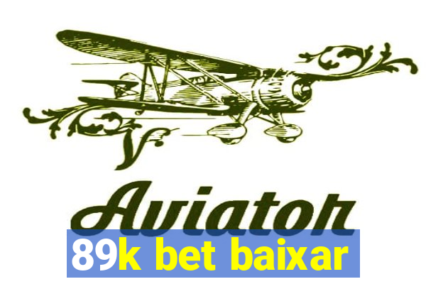 89k bet baixar